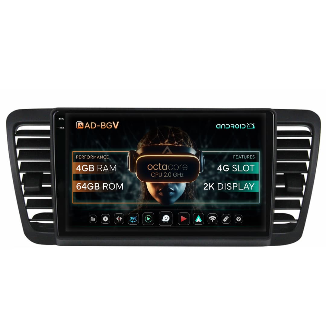 Navigatie Subaru Legacy (2004-2010), Android, V-Octacore 4GB RAM + 64GB ROM, 9.5 Inch - AD-BGV9004+AD-BGRKIT338